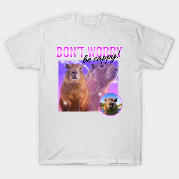Don't Worry Be Happy Capybara Funny T-Shirt by Tip Top Tee's